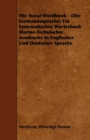 The Naval Wordbook - (Die Seemannssprache) Ein Systematisches Worterbuch Marine-Technischer Ausdrucke In Englischer Und Deutscher Sprache - Book