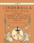 Cinderella Picture Book - Containing Cinderella, Puss In Boots & Valentine And Orson - Book