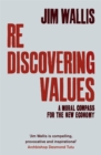 Rediscovering Values : A Moral Compass For the New Economy - Book