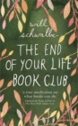 The End of Your Life Book Club - Book
