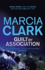 Guilt By Association : A Rachel Knight novel - Book