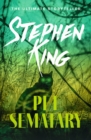 Pet Sematary : King's #1 bestseller – soon to be a major motion picture - Book