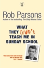 What They Didn't Teach Me in Sunday School - eBook