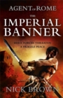 The Imperial Banner : Agent of Rome 2 - Book