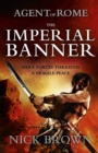 The Imperial Banner : Agent of Rome 2 - eBook