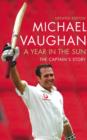 Year In The Sun : A legacy in Cricket - eBook