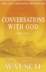 Conversations with God - Book 3 : An uncommon dialogue - eBook