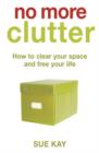 No More Clutter - eBook