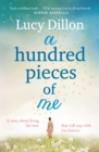 A Hundred Pieces of Me : A gorgeous and uplifting summer read - Book