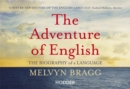 The Adventure Of English : The Biography of a Language - Book