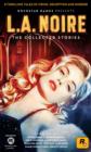 L.A. Noire: The Collected Stories - eBook