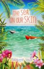 The Sea on Our Skin - eBook
