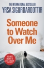 Someone to Watch Over Me : Thora Gudmundsdottir Book 5 - Book