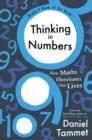 Thinking in Numbers : How Maths Illuminates Our Lives - eBook
