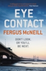 Eye Contact : The book that'll make you never want to look a stranger in the eye - Book