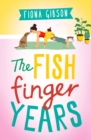The Fish Finger Years - eBook