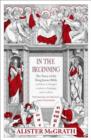 In the Beginning : The Story of the King James Bible - eBook