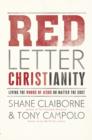 Red Letter Christianity : Living the Words of Jesus No Matter the Cost - eBook