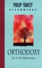 Philip Yancey Recommends: Orthodoxy - eBook