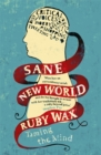 Sane New World : Taming the Mind - Book