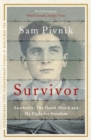 Survivor: Auschwitz, the Death March and my fight for freedom - eBook