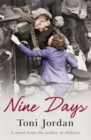 Nine Days : A deeply moving and beautiful story set during the Second World War - Book