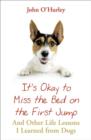 It's OK to Miss the Bed on the First Jump - eBook