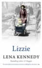 Lizzie : A brilliant tale of wartime fortitude - Book