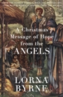A Christmas Message of Hope from the Angels : A short ebook collection of inspirational writing for the festive period - eBook