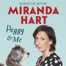 Peggy and Me : The heart-warming bestselling tale of Miranda and her beloved dog - Book