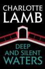 Deep and Silent Waters - eBook