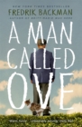 A Man Called Ove : Now a major film starring Tom Hanks - Book