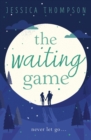 The Waiting Game : Learning to breathe again - eBook