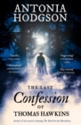 The Last Confession of Thomas Hawkins : Thomas Hawkins Book 2 - eBook