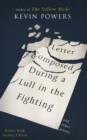 Letter Composed During a Lull in the Fighting - eBook