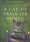 One Hundred Ways for a Cat to Train Its Human - Book