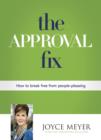 The Approval Fix : How to Break Free From People-Pleasing - eBook