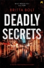 Deadly Secrets : The Posthumus Trilogy Book 3 - Book