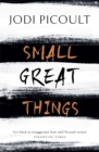 Small Great Things : The bestselling novel you won't want to miss - Book