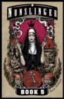 Nunslinger 5 : Litany for the Brave - eBook