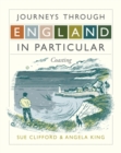 Journeys Through England in Particular: Coasting - Book