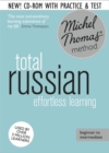Total Russian Course: Learn Russian with the Michel Thomas Method : Foundation Russian Audio Course - Book