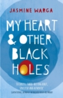 My Heart and Other Black Holes - eBook