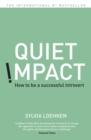 Quiet Impact : How to be a successful Introvert - Book