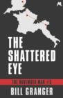 The Shattered Eye : The November Man Book 3 - eBook
