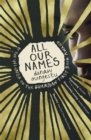 All Our Names - Book