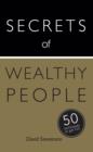 Secrets of Wealthy People : 50 Techniques to Get Rich - eBook