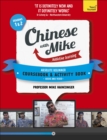 Learn Chinese with Mike Absolute Beginner Coursebook and Activity Book Pack Seasons 1 & 2 : Books, video and audio support - Book