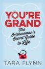 You're Grand : The Irishwoman's Secret Guide to Life - Book