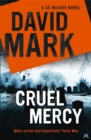 Cruel Mercy : The 6th DS McAvoy Novel from the Richard & Judy bestselling author - Book